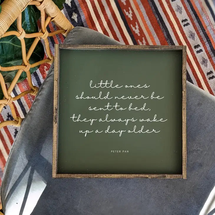 Williamraedesigns-Little Ones Should Never Go To Bed