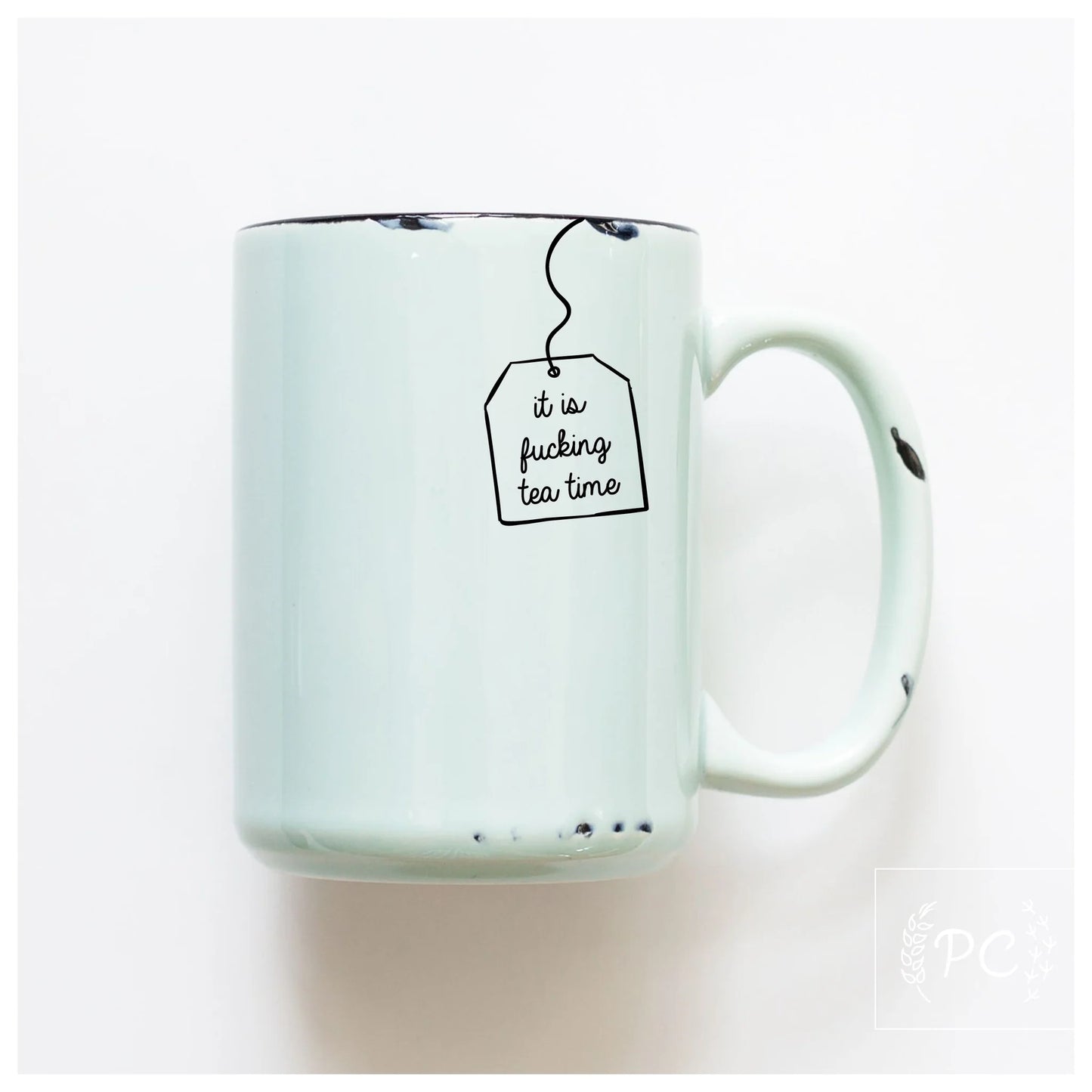 Prairie Chick Mug - it is fucking tea time